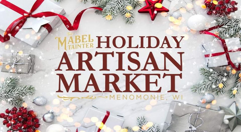 Mabel Tainter Holiday Market